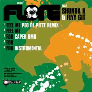 Flore Feat. Shunda K & Flyy Git - Feel Me / F.D.B