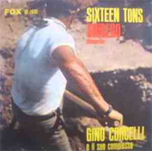 Gino Corcelli - Sixteen Tons