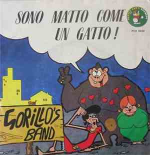Gorillo's Band - Sono Matto Come Un Gatto / Proverbiale