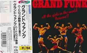 Grand Funk - All The Girls In The World Beware !!!