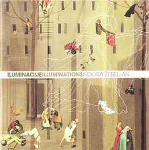 Isidora Žebeljan - Iluminacije: Muzika Za Pozorište (Illuminations: Music F ...