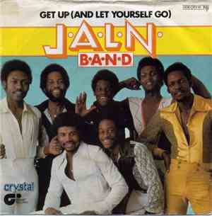 J.A.L.N. Band - Get Up (And Let Yourself Go)