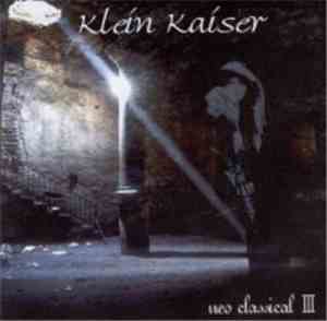 Klein Kaiser - Neo Classical III
