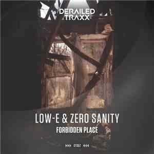 Low-E & Zero Sanity - Forbidden Place