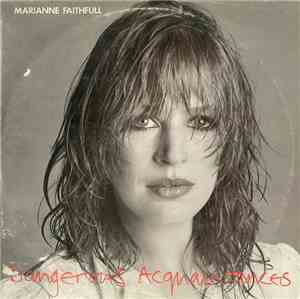 Marianne Faithfull - Dangerous Acquaintances