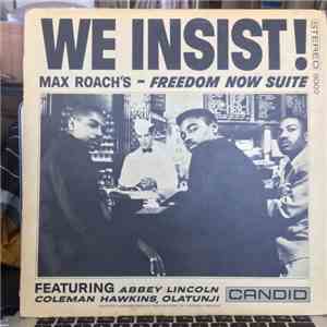 Max Roach - We Insist! Max Roach's Freedom Now Suite