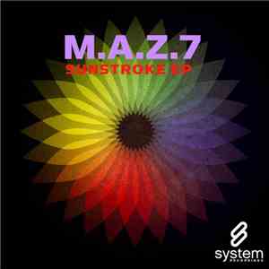 M.A.Z.7 - Sunstroke EP