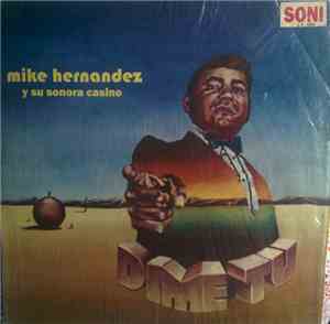 Mike Hernandez Y Su Sonora Casino - Dime Tu
