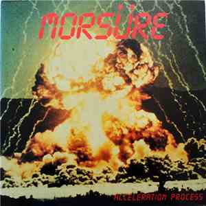 Morsüre - Acceleration Process