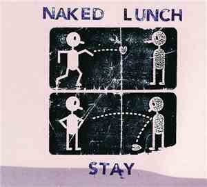 Naked Lunch  - Stay