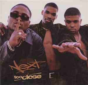 Next  - Too Close / Butta Love