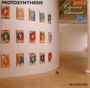 Protosynthesis Ensemble - Jazz Classics Classical Jazz