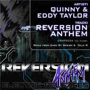 Quinny  & Eddy Taylor  - Reversion Anthem