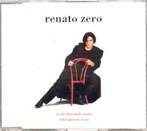 Renato Zero - Si Sta Facendo Notte / Emergenza Noia