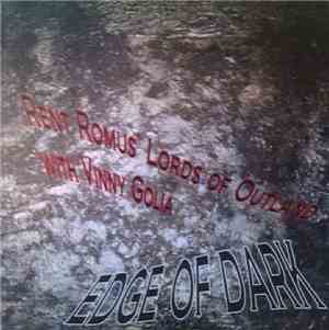 Rent Romus' Lords Of Outland with Vinny Golia - Edge Of Dark