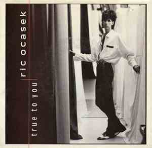 Ric Ocasek - True To You