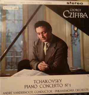 Tchaikovsky - Gyorgy Cziffra, André Vandernoot, Philharmonia Orchestra - Co ...