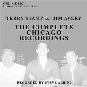TERRY STAMP & JIM AVERY - The Complete Chicago Recordings