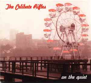 The Celibate Rifles - On The Quiet