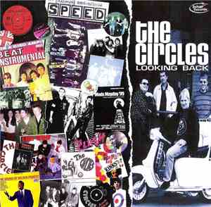The Circles - Looking Back