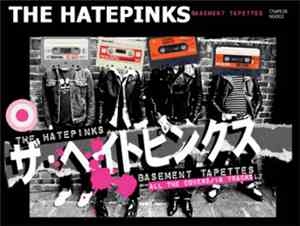 The Hatepinks - Basement Tapettes