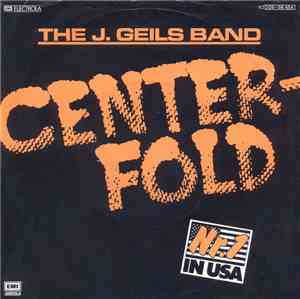 The J. Geils Band - Centerfold