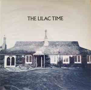 The Lilac Time - The Lilac Time