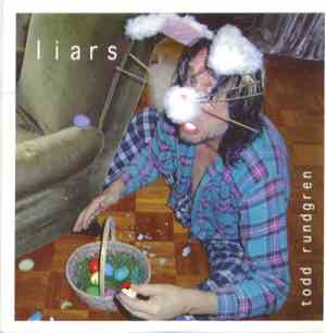 Todd Rundgren - Liars