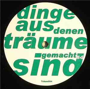 Unknown Artist - Dinge Aus Denen Träume Gemacht Sind #4