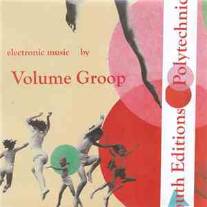 Volume Groop - Electronic Music