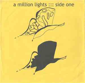A Million Lights  - Side One