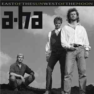 a-ha - East Of The Sun West Of The Moon