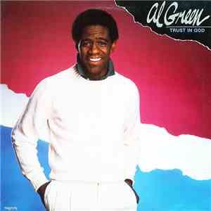 Al Green - Trust In God
