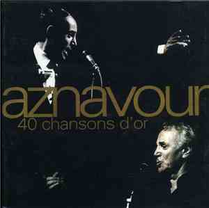 Aznavour - 40 Chansons D'or