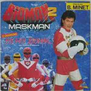 Bernard Minet - 12 Chansons De Bioman 2 - Maskman