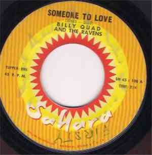 Billy Quad And The Ravens - Someone To Love / Listen To Me