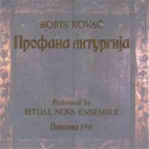 Boris Kovač - Profana Liturgija