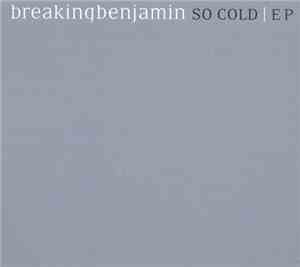 Breaking Benjamin - So Cold EP