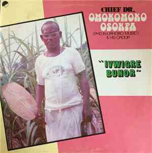 Chief Dr. Omokomoko Osokpa - Ivwigre Bunor