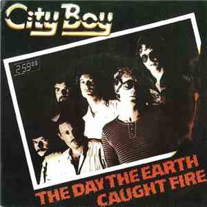 City Boy - The Day The Earth Caught Fire