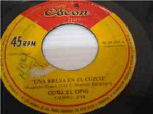Conjunto El Opio - Una Bruja En El Cuzco / Recordandote