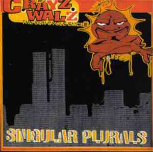 C-Rayz Walz - Singular Plurals