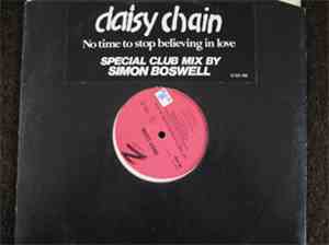 Daisy Chain  - No Time To Stop Believing In Love