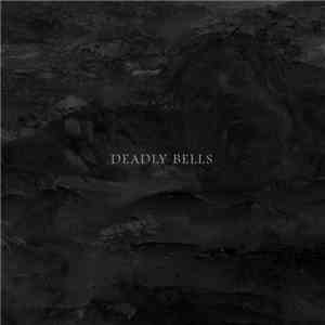 Deadly Bells - EP