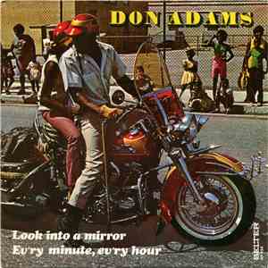 Don Adams - Look Into A Mirror / Ev'ry Minute, Ev'ry Hour