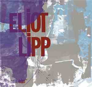 Eliot Lipp - Eliot Lipp