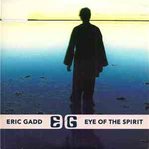 Eric Gadd - Eye Of The Spirit