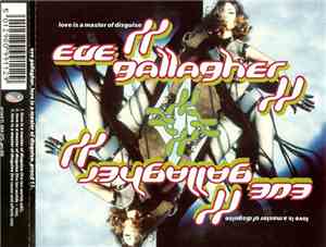 Eve Gallagher - Love Is A Master Of Disguise