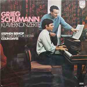 Grieg, Schumann, Stephen Bishop , BBC Symphony Orchestra, Colin Davis - Kla ...