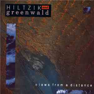 Hiltzik And Greenwald - Views From A Distance